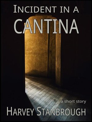cover image of Incident in a Cantina